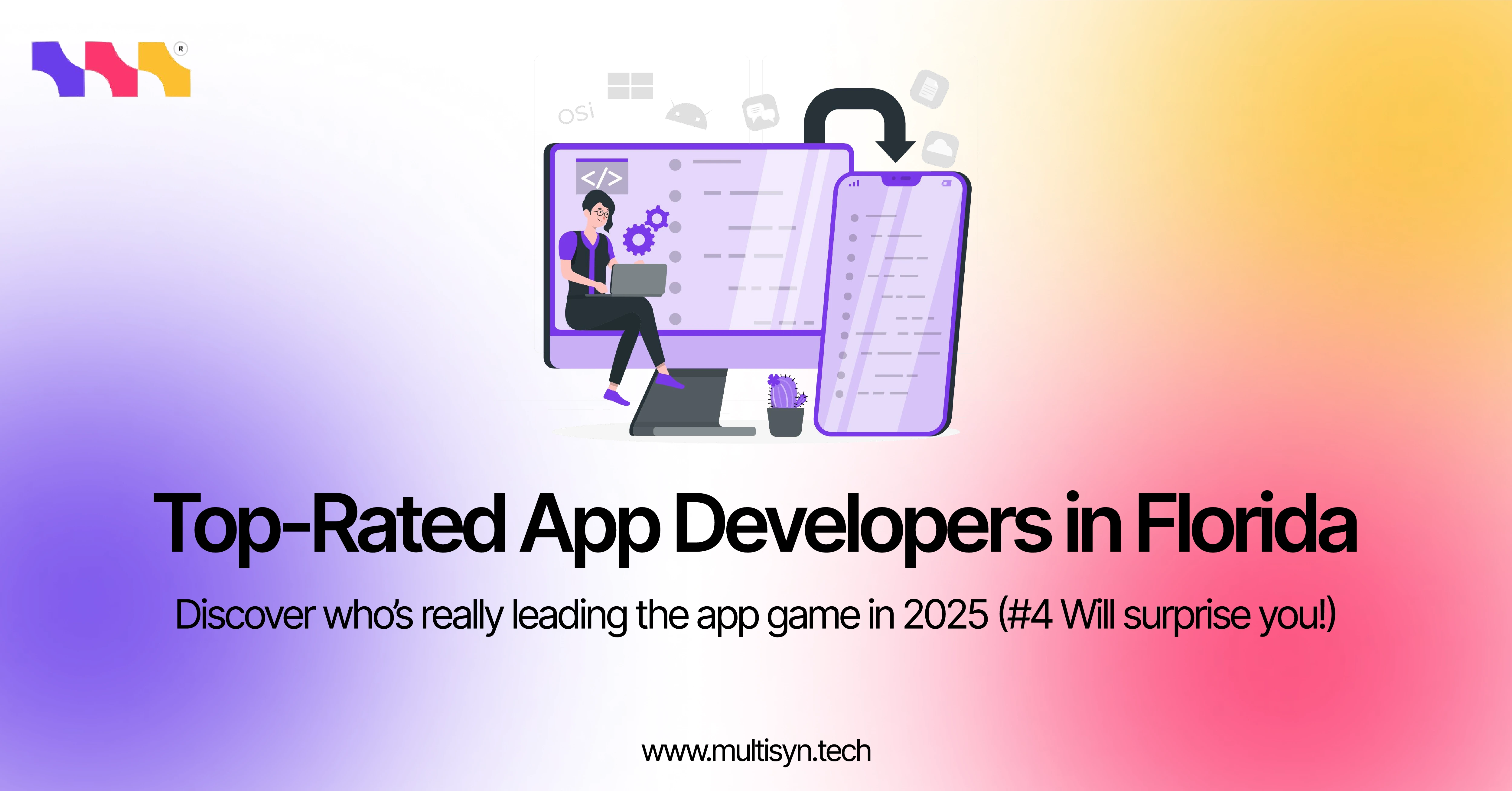 Eye-catching banner showcasing Florida's top-rated mobile app developers in 2025 – #4 might surprise you with its game-changing services